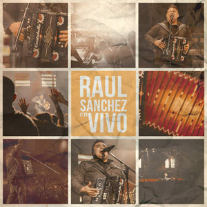 Álbum Raúl Sánchez En Vivo  de Raúl Sánchez