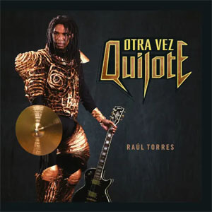 Álbum Otra Vez Quijote de Raúl Torres