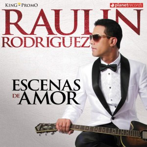 Álbum Escenas De Amor de Raulín Rodríguez