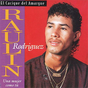 Álbum Una Mujer Como Tú de Raulín Rodríguez