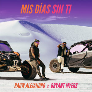 Álbum Mis Días Sin Ti de Rauw Alejandro