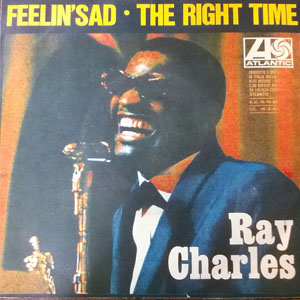 Álbum Feelin' Sad/The Right Time de Ray Charles
