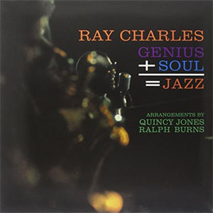Álbum Genius + Soul = Jazz de Ray Charles