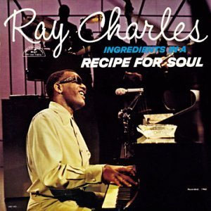 Álbum Ingredients In A Recipe For Soul de Ray Charles