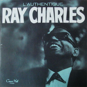 Álbum L'Authentique Ray Charles de Ray Charles