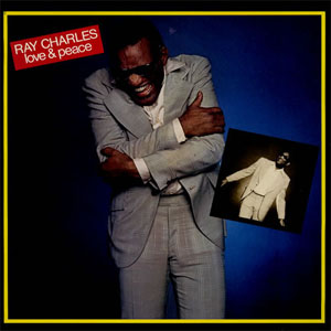 Álbum Love & Peace de Ray Charles