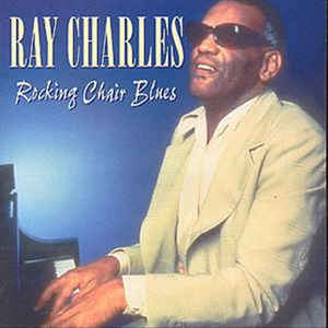Álbum Rockin' Chair Blues de Ray Charles