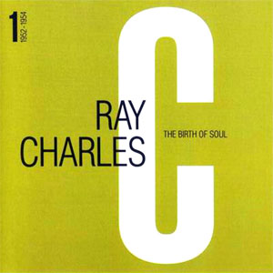 Álbum The Birth Of Soul Volume One de Ray Charles