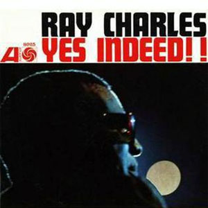 Álbum Yes Indeed! de Ray Charles