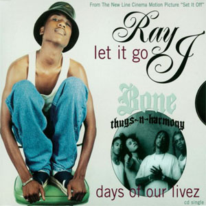 Álbum Let It Go / Days Of Our Livez de Ray J