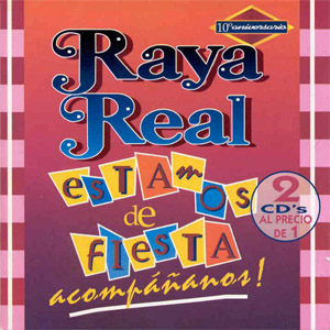 Álbum Estamos De Fiesta de Raya Real