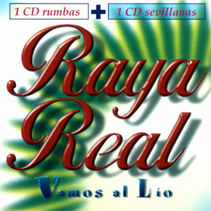 Álbum Vamos Al Lio de Raya Real