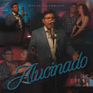 Álbum Alucinado de Rayito Colombiano