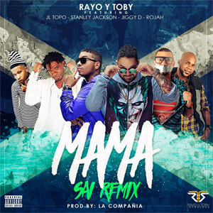 Álbum Mamá (Sai Remix) de Rayo y Toby