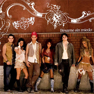 Álbum Bésame Sin Miedo de RBD - Rebelde