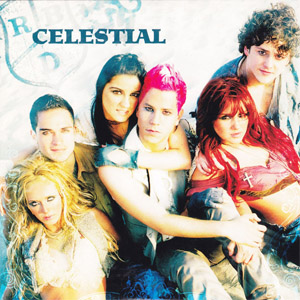 Álbum Celestial de RBD - Rebelde