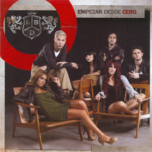 Álbum Empezar Desde Cero (Álbum) de RBD - Rebelde