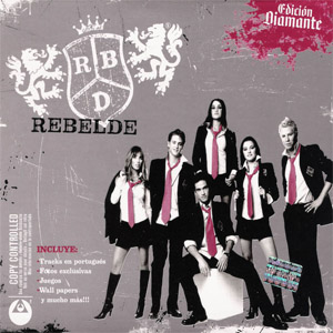 Álbum Rebelde (Edición Diamante) de RBD - Rebelde