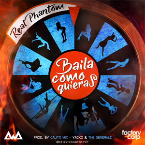 Álbum Baila Como Quieras de Real Phantom