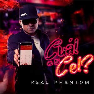 Álbum Cuál Es Tu Cel? de Real Phantom