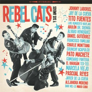 Álbum Rebel Cats Y Sus Amigos de Rebel Cats