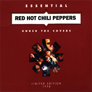 Álbum Essential Under The Covers de Red Hot Chili Peppers