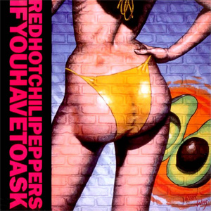 Álbum If You Have To Ask de Red Hot Chili Peppers