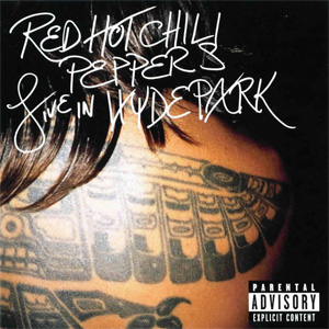 Álbum Live In Hyde Park de Red Hot Chili Peppers