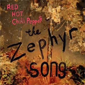 Álbum The Zephyr Song de Red Hot Chili Peppers