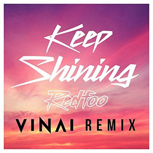 Álbum Keep Shining (Vinai Remix) de RedFoo