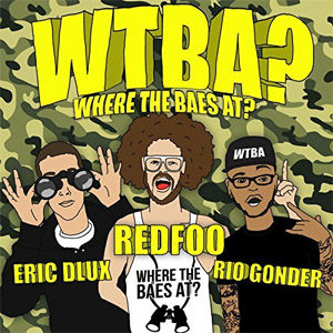 Álbum Where the Baes at? de RedFoo