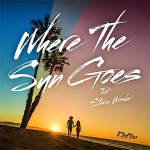 Álbum Where The Sun Goes (feat. Stevie Wonder) de RedFoo