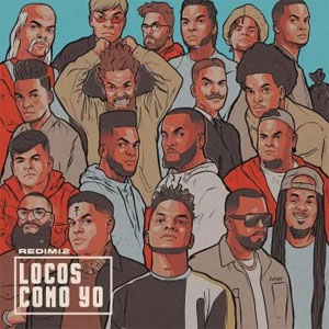 Álbum Locos Como Yo de Redimi2