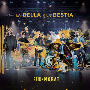 Álbum La Bella Y La Bestia de Reik