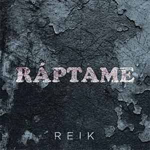 Álbum Ráptame de Reik