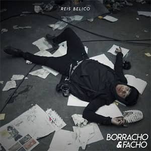 Álbum Borracho & Facho de Reis Bélico