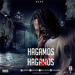 Álbum Hagamos Lo Que Hagamos de Reke