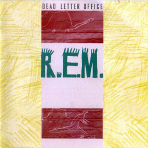 Álbum Dead Letter Office de R.E.M.