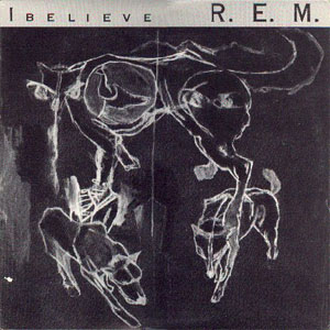 Álbum I Believe de R.E.M.