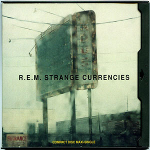 Álbum Strange Currencies de R.E.M.