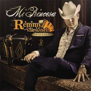 Álbum Mi Princesa de Remmy Valenzuela