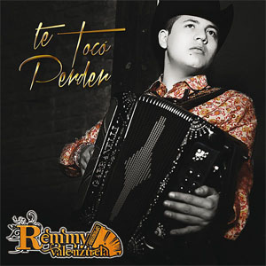 Álbum Te Tocó Perder de Remmy Valenzuela