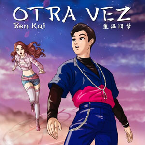 Álbum Otra Vez de Ren Kai