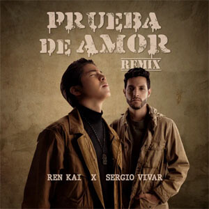 Álbum Prueba de Amor (Remix)  de Ren Kai