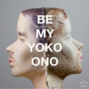 Álbum Be My Yoko Ono de Reptile Youth