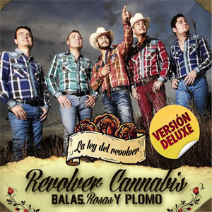 Álbum Balas, Rosas y Plomo (Deluxe Versión) de Revolver Cannabis