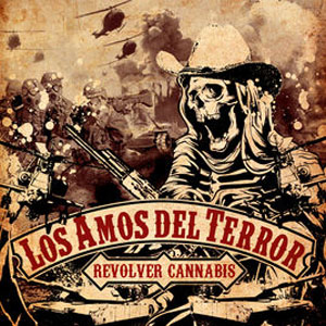 Álbum Los Amos del Terror - EP de Revolver Cannabis