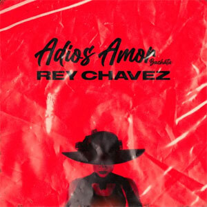 Álbum Adiós Amor de Rey Chavez
