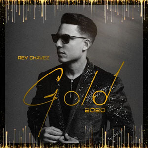 Álbum Gold 2020 de Rey Chavez