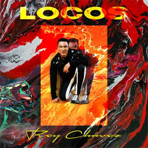 Álbum Locos de Rey Chavez